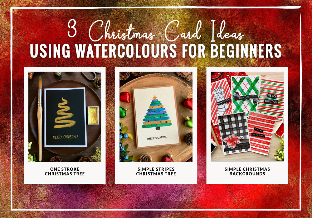 3 Christmas quick & simple card ideas using watercolours for beginners blog post