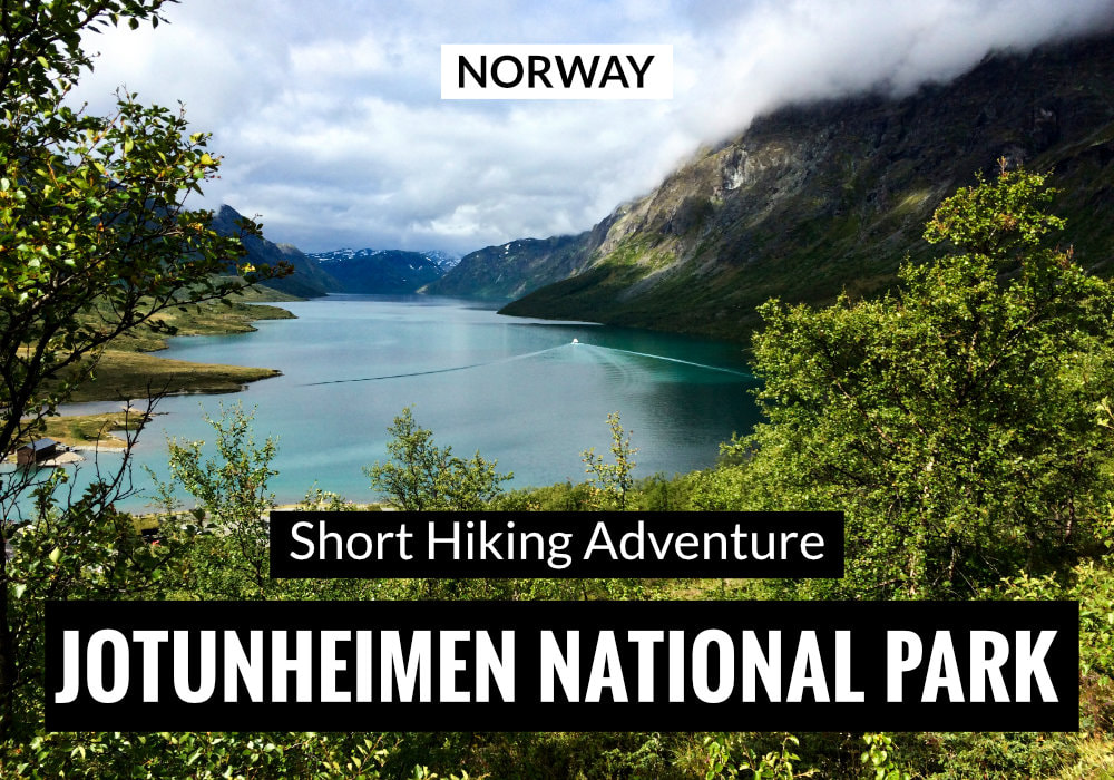 Blog post: Short Hiking Adventure in the Jotunheimen National Park in Norway