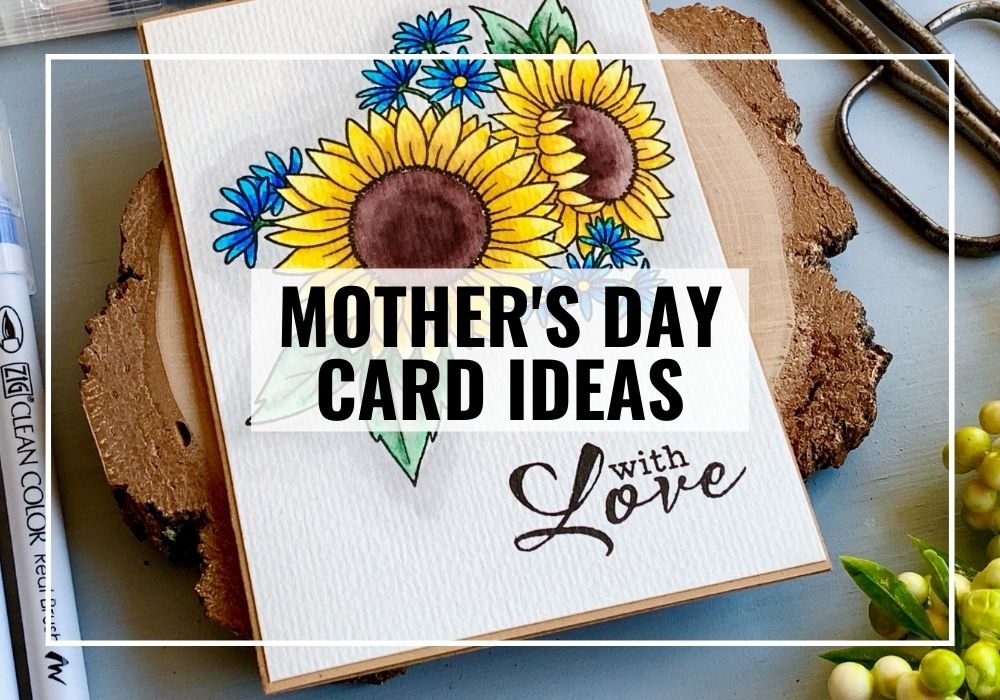 Ideas for Mother's Day cards