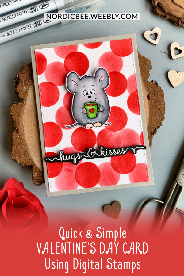 Make a quick and simple Valentine's day card with a cute mouse printed digital stamp from Gerda Steiner Designs and colour it with the Zig Brush Markers. Add a background and greeting of your choice and the card is done.  
