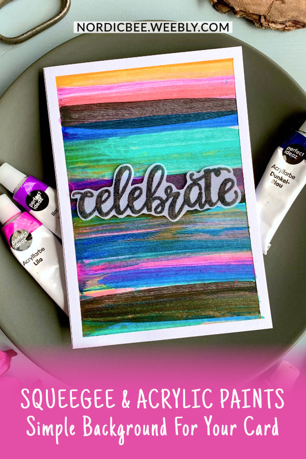Make a fun background for a greeting card painted with acrylic paints and squeegee.