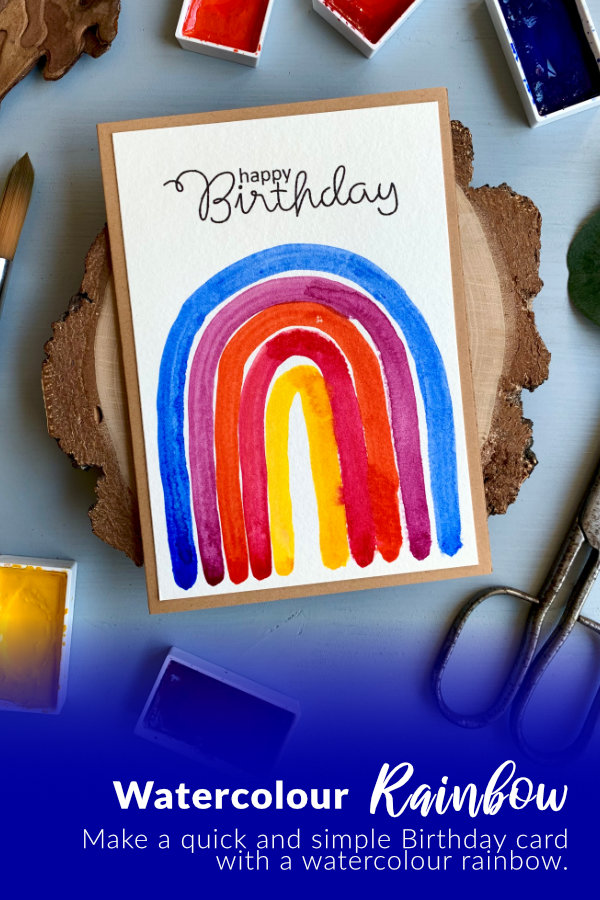 Handmade Birthday greeting card with a simple watercolour rainbow, budget friendly and perfect for beginners.
