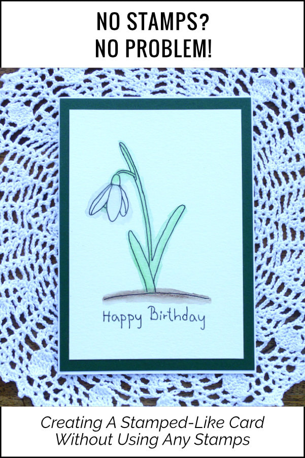 You have no stamps or dies? No problem! Here is a simple card, using only a printer or a mobile device to create a stamped-like image. Finishing it with messy watercolouring using inexpensive watercolour pencils.