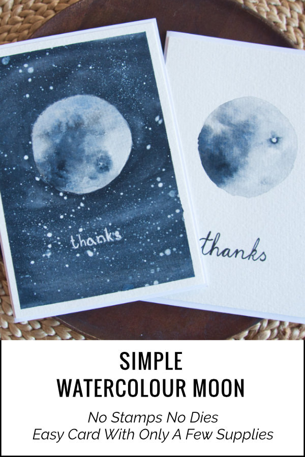 Simple card with watorcoloured moon for beginners. Learn how to paint a moon and create a beautiful card in two ways. #cardmakingideas #cardmakingtutorials #watercolourmoon #DIYcards #howtopaintamoon